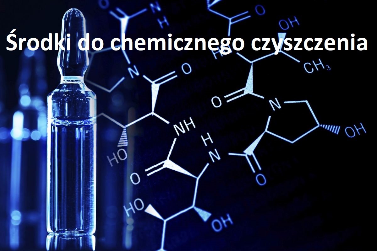 Środki do chemicznego czyszczenia